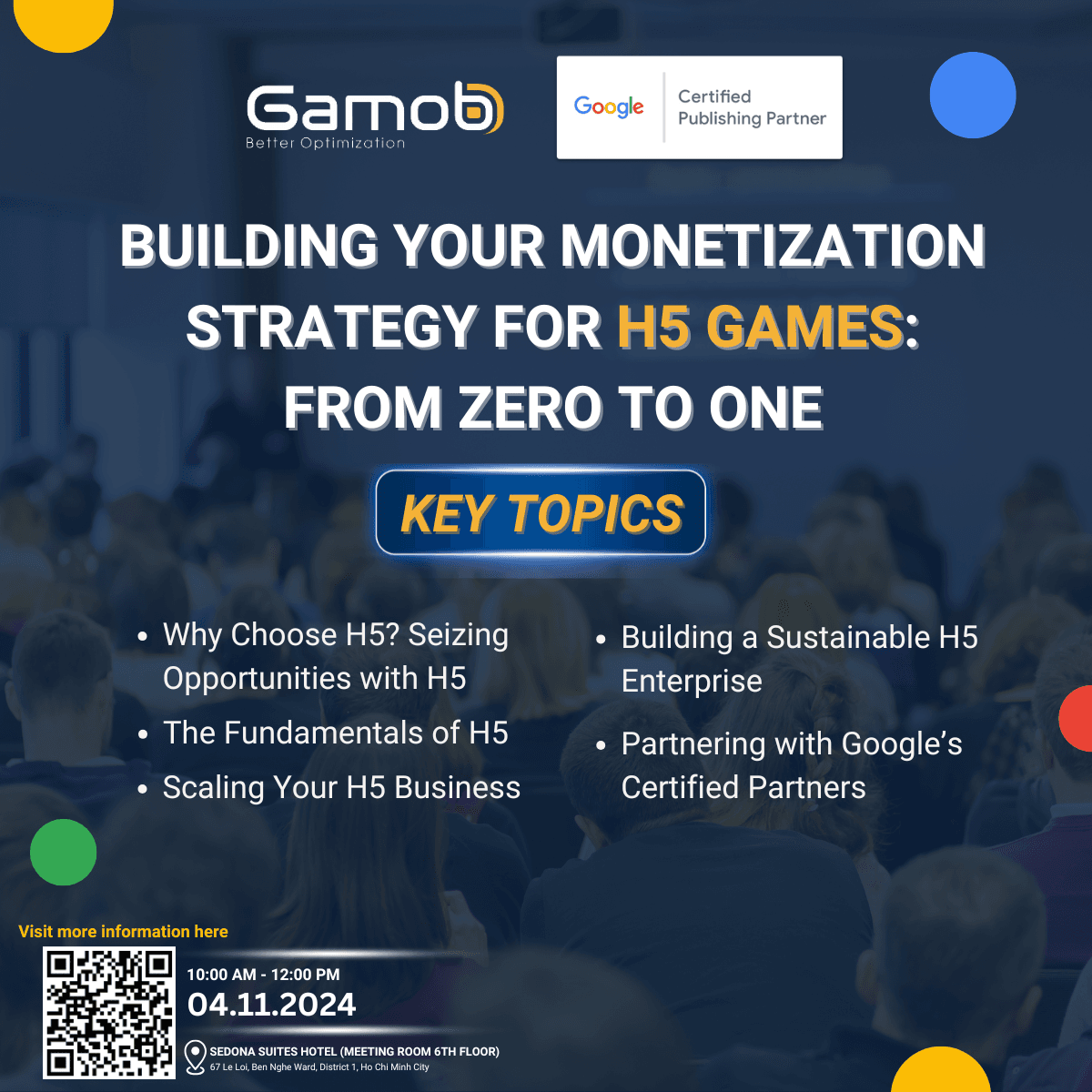 Key topics at Building Your Monetization Strategy for H5 Games: From Zero to One